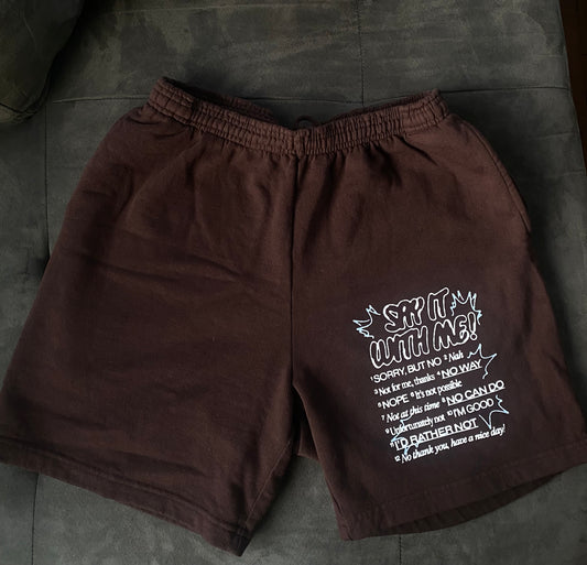 'Say It With Me' Shorts